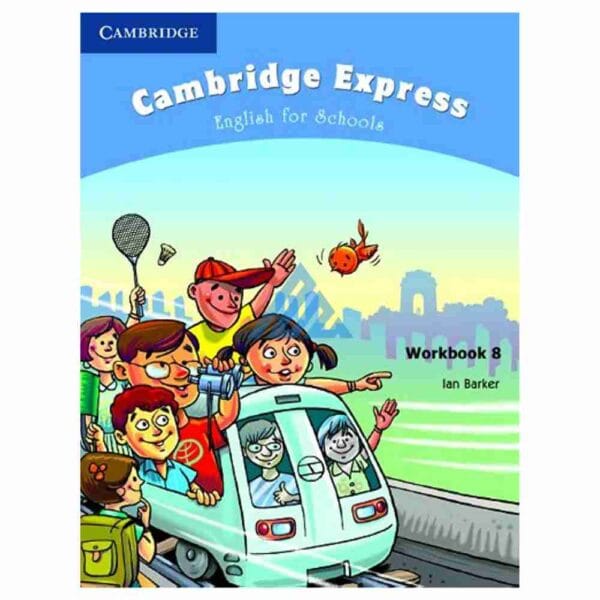 Cambridge Express Workbook 8