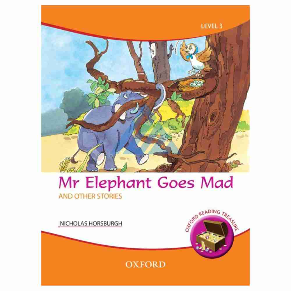 Mr Elephant Goes Mad And Other Stories