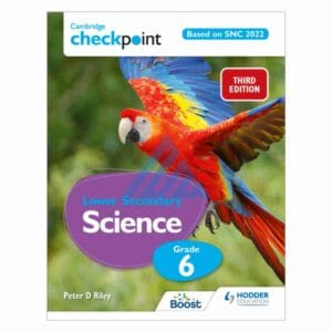 Cambridge Checkpoint Lower Secondary Science Book 6 (SNC)Publisher: Hachette Learning(Hodder Education)