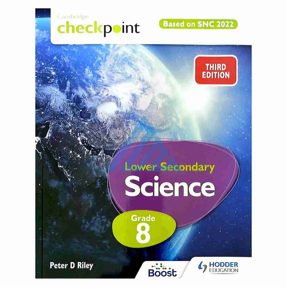 Cambridge Checkpoint Lower Secondary Science Book 8 (SNC)Publisher: Hachette Learning(Hodder Education)