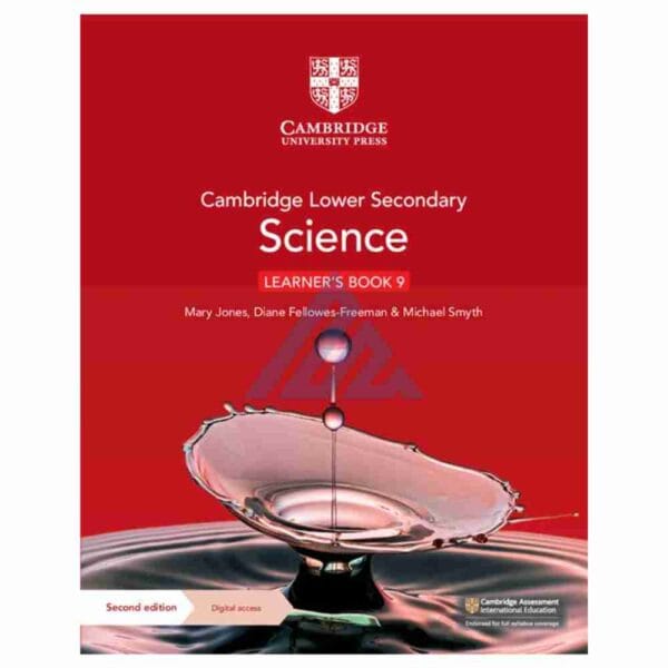 Cambridge Lower Secondary Science Learner’s Book 9Publisher: Cambridge University Press