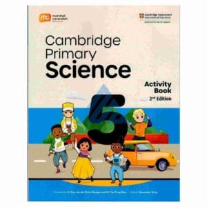 Cambridge Primary Science Activity Book 5 – MarshallPublisher: Marshall Cavendish Education