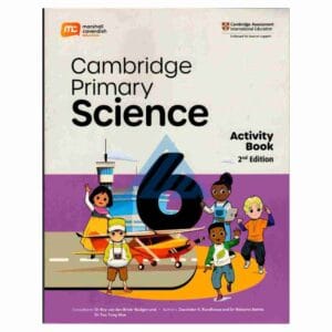 Cambridge Primary Science Activity Book 6 – MarshallPublisher: Marshall Cavendish Education