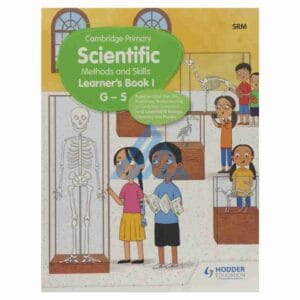 Cambridge Primary Scientific Methods and Skills Learners Book 1 G-5Publisher: Hachette Learning(Hodder Education)