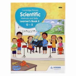 Cambridge Primary Scientific Methods and Skills LearPublisher: Hachette Learning(Hodder Education)ners Book 2 G-5