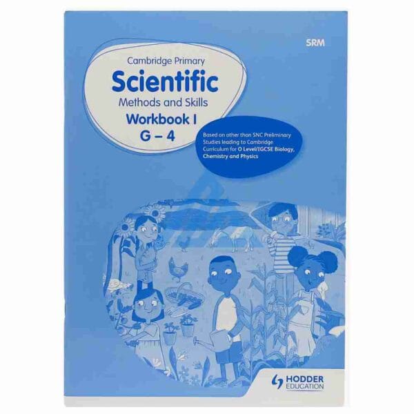 Cambridge Primary Scientific Methods and Skills Workbook 1 G-4Publisher: Hachette Learning(Hodder Education)