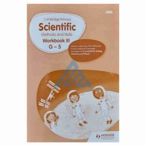 Cambridge Primary Scientific Methods and Skills Workbook 3 G-5Publisher: Hachette Learning(Hodder Education)
