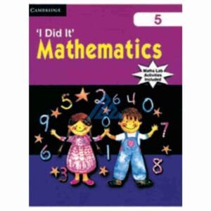 I Did It Mathematics Book 5