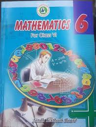 Mathematics Book 6 – Sindh BoardPublisher: Sindh Textbook Board