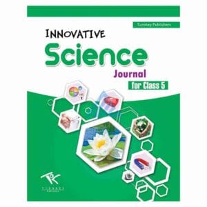 Innovative Science Journal For Class 5Publisher: Turnkey Publishers