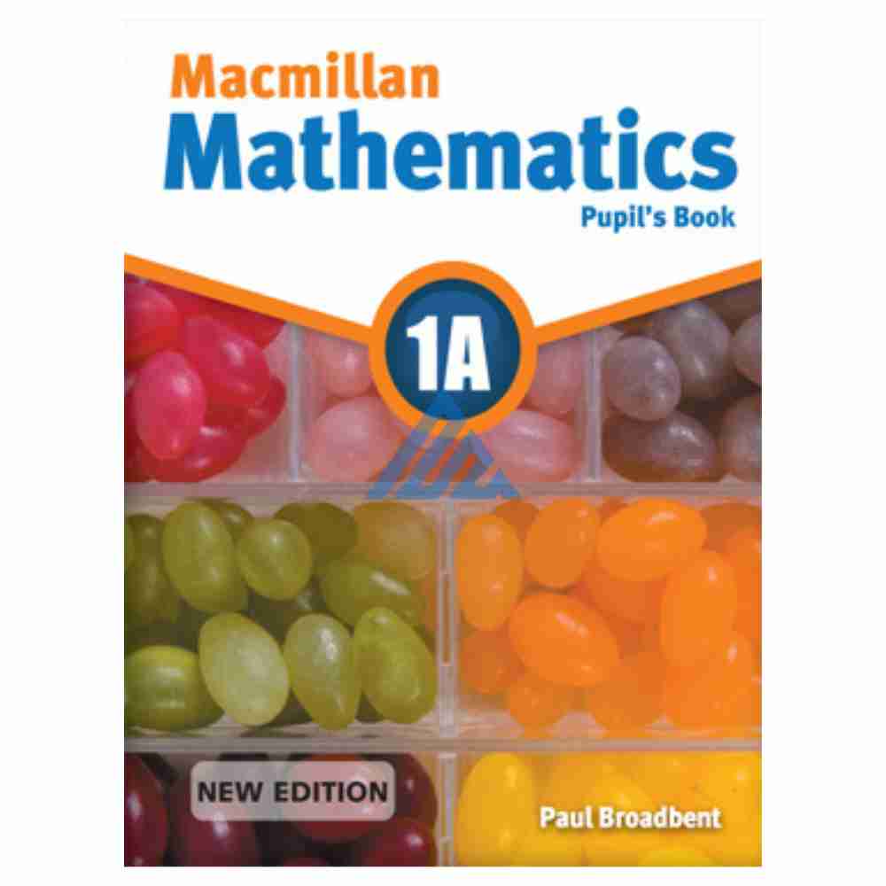 Macmillan Mathematics Book 1APublisher : Peak Publishing/Danesh Publications