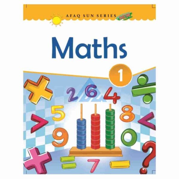Maths Book 1 – Afaq Sun SeriesPublisher: Association For Academic Quality(AFAQ)