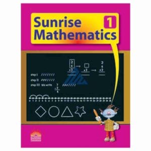Sunrise Mathematics Book 1Publisher: Sunrise Publications
