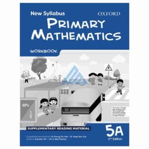 New Syllabus Primary Mathematics Workbook 5APublisher: Oxford University Press