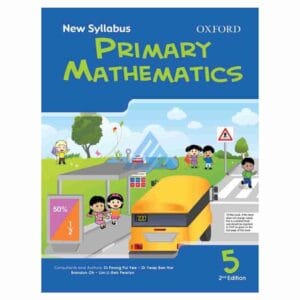 New Syllabus Primary Mathematics Book 5Publisher: Oxford University Press