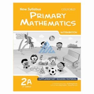 New Syllabus Primary Mathematics Workbook 2APublisher: Oxford University Press