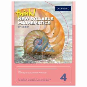 think! New Syllabus Mathematics Book 4 (8th edition)Publisher : Oxford University Press