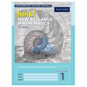 think! New Syllabus Mathematics Workbook 1 (8th edition)Publisher : Oxford University Press