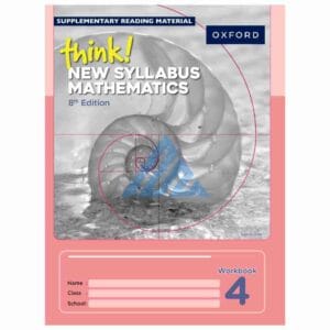 think! New Syllabus Mathematics Workbook 4 (8th edition)Publisher : Oxford University Press