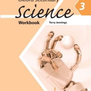 Oxford Secondary Science Workbook 3Publisher: Oxford University Press