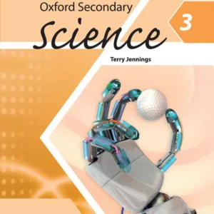 Oxford Secondary Science Book 3Publisher: Oxford University Press