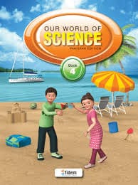 Our World Of Science Book 4Publisher: Fidem Education Network