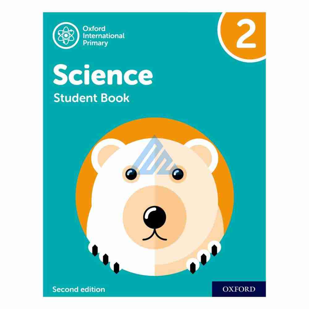 Oxford International Primary Science Student Book 2Publisher: Oxford University Press