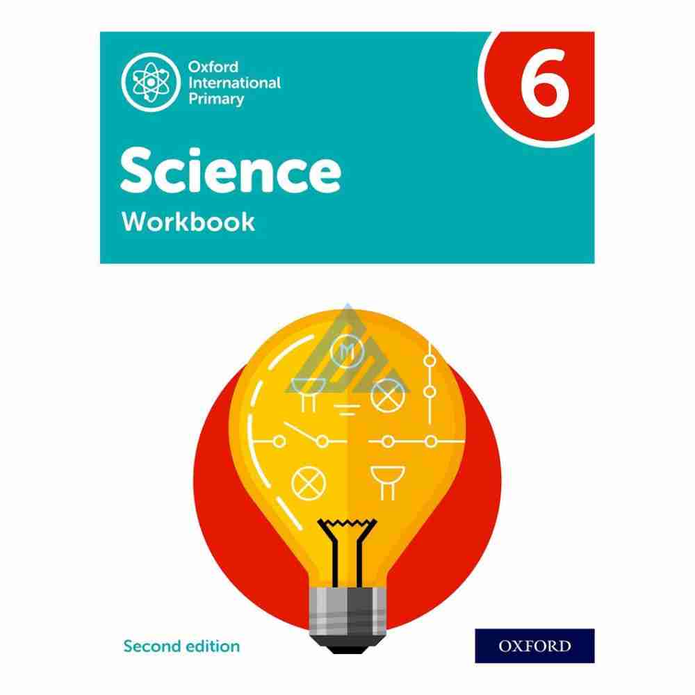 Oxford International Primary Science Workbook 6Publisher: Oxford University Press
