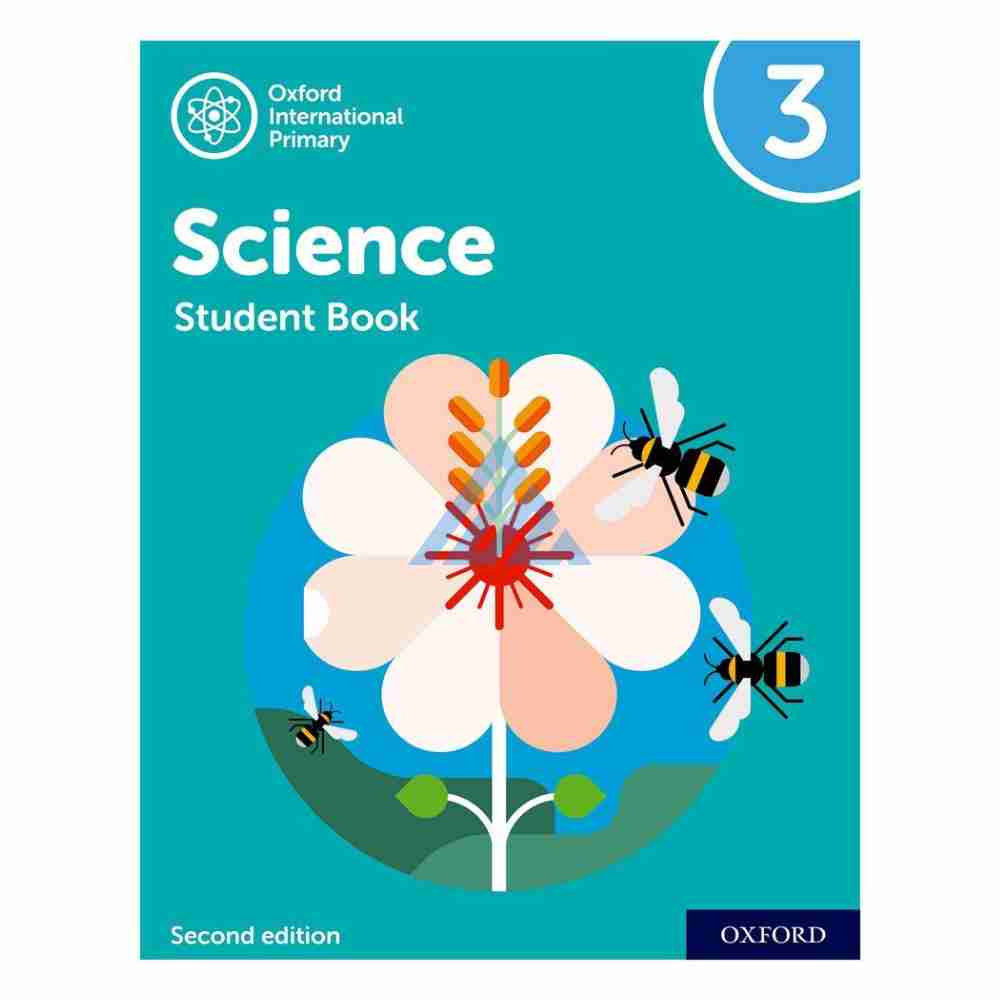 Oxford International Primary Science Student Book 3Publisher: Oxford University Press