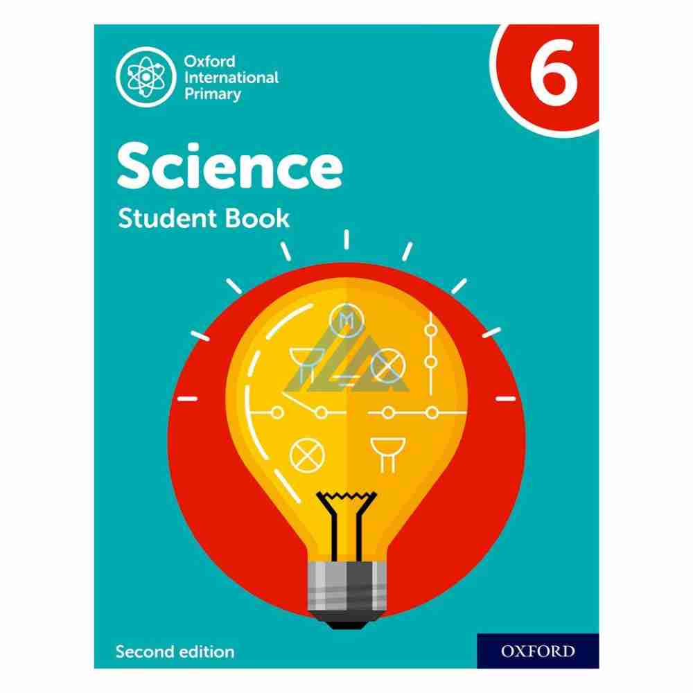 Oxford International Primary Science Student Book 6Publisher: Oxford University Press