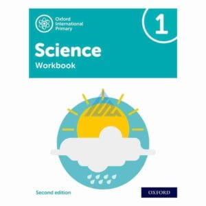 Oxford International Primary Science Workbook 1Publisher: Oxford University Press