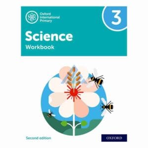 Oxford International Primary Science Workbook 3Publisher: Oxford University Press