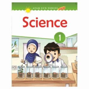 Science Book 1 – Afaq Sun SeriesPublisher: Association For Academic Quality(AFAQ)