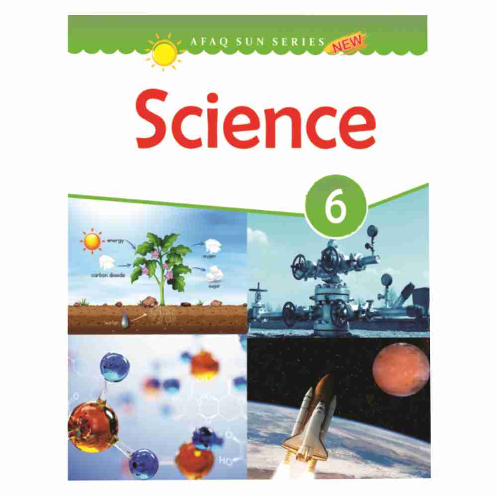 Science Book 6 – Afaq Sun SeriesPublisher: Association For Academic Quality(AFAQ)