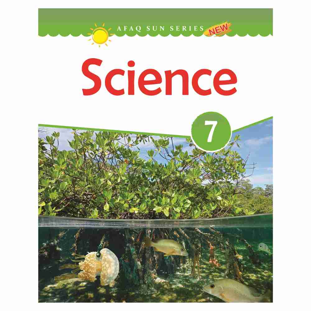 Science Book 7 – Afaq Sun SeriesPublisher: Association For Academic Quality(AFAQ)
