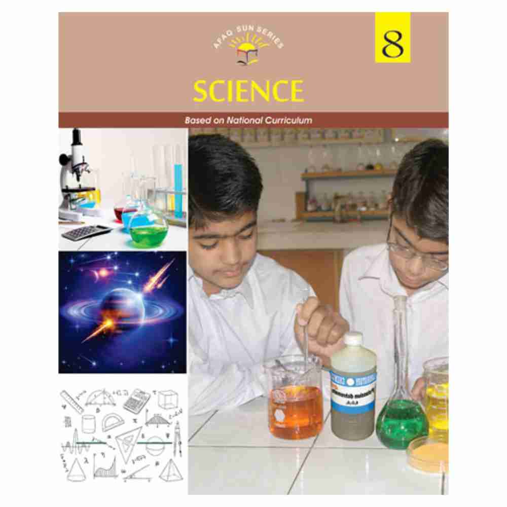Science Book 8 – Afaq Sun SeriesPublisher: Association For Academic Quality(AFAQ)