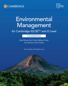 Cambridge IGCSE™ and O Level Environmental Management Coursebook 2nd Edition