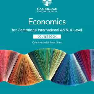 Cambridge International AS & A Level Economics Coursebook 4th Edition