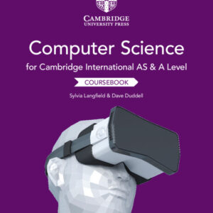 Cambridge International AS and A Level Computer Science Coursebook 2nd Edition