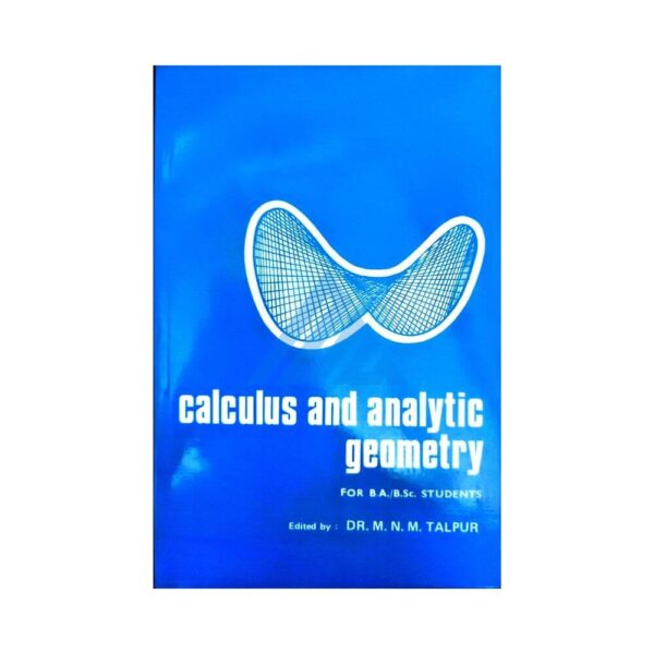 Calculus & Analytic Geometry For B.A & B.ScPublisher : Kifayat Publishers