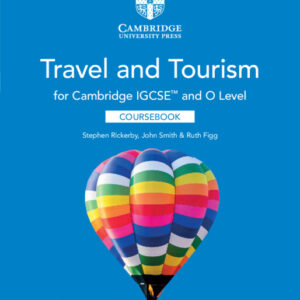 Cambridge IGCSE Travel and Tourism Coursebook