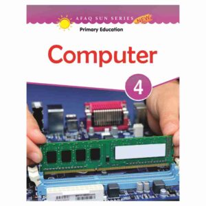 Computer Book 4 – Afaq Sun Series
